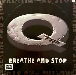 Q-Tip - Breathe And Stop