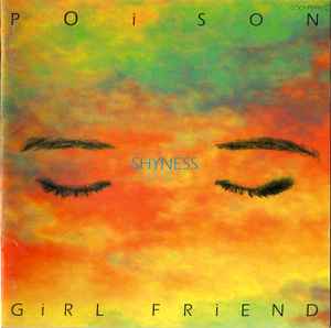 Poison Girl Friend – Shyness (1993, CD) - Discogs