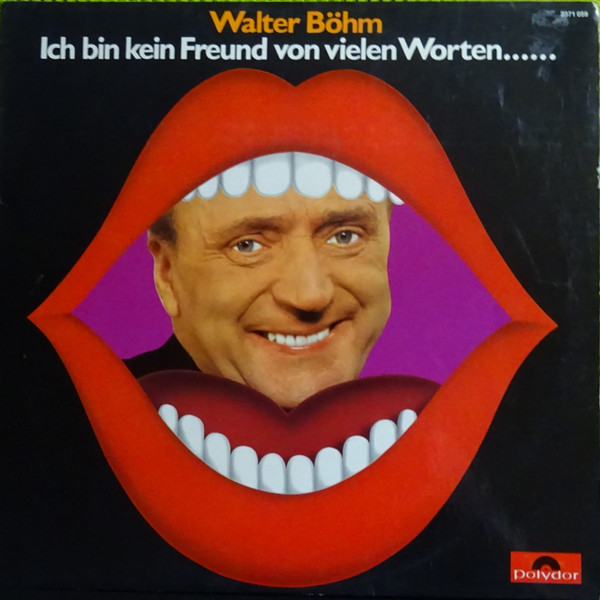lataa albumi Walter Böhm - Ich Bin Kein Freund Von Vielen Worten