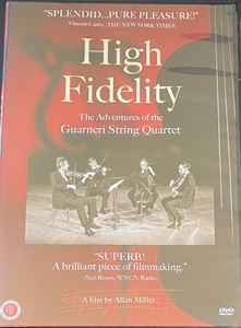 Guarneri Quartet - High Fidelity: The Adventures Of The Guarneri String Quartet album cover