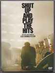 Cover of Shut Up And Play The Hits, 2012, DVD