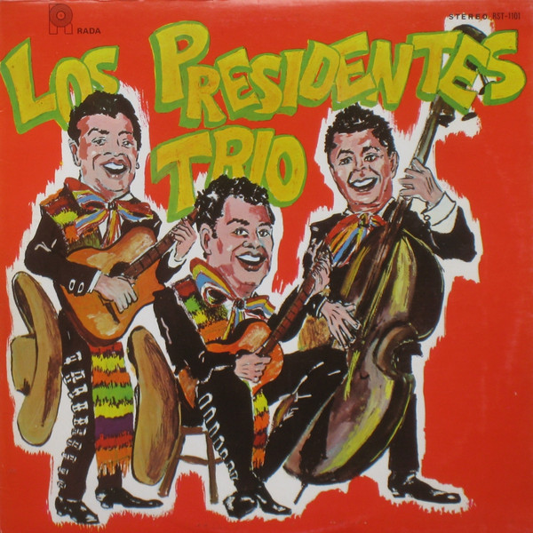 last ned album Los Presidentes Trio - Los Presidentes Trio