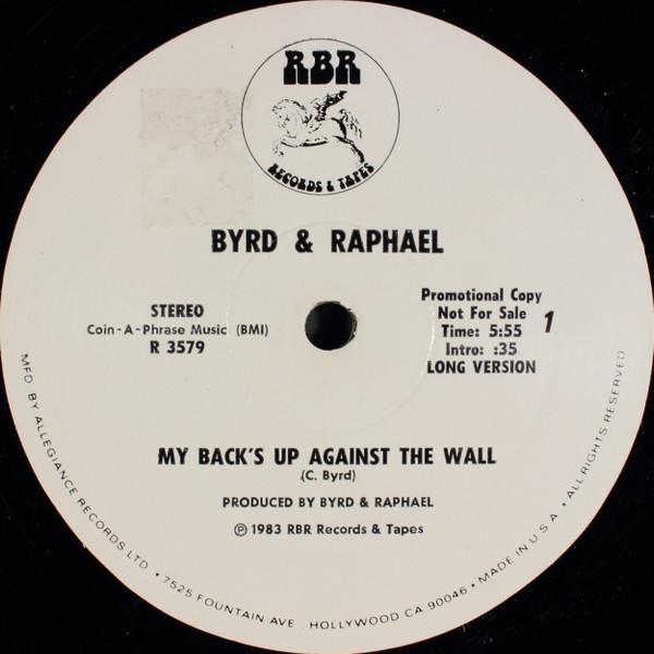 télécharger l'album Byrd & Raphael - My Backs Up Against The Wall