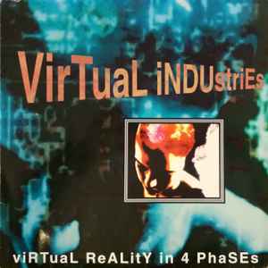 Virtual Reality In 4 Phases - Virtual Industries