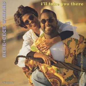 BeBe & CeCe Winans featuring Mavis Staples – I'll Take You There 
