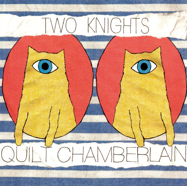 lataa albumi Two Knights - Quilt Chamberlain