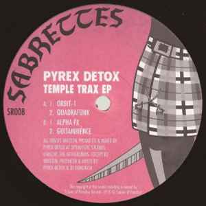 Temple Trax EP - Pyrex Detox