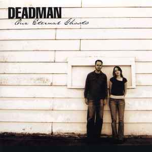 Deadman (2) - Our Eternal Ghosts album cover