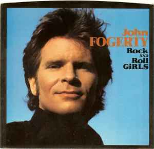 John Fogerty - Rock And Roll Girls / Centerfield album cover
