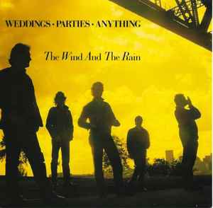 Weddings, Parties, Anything - The Wind And The Rain album cover