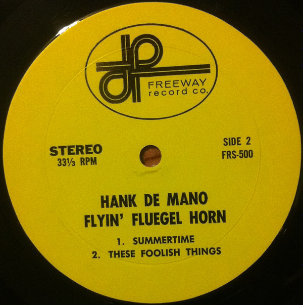 descargar álbum Hank De Mano - Flyin Flugel Horn