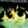 The Future Sound Of London - From The Archives Vol. 5