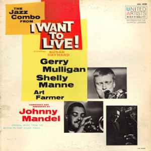 Gerry Mulligan - Gerry Mulligan's Jazz Combo From "I Want To Live!" album cover