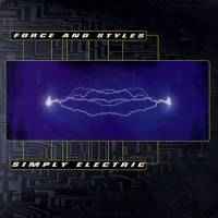 Simply Electric (Remixes) - Force And Styles
