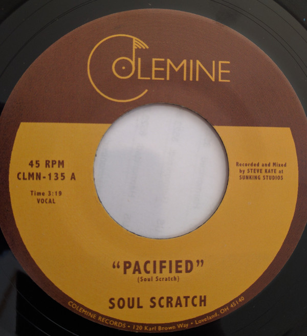 Soul Scratch – Pacified / Look How Far We’ve Come