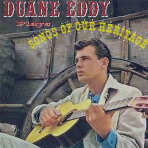 Duane Eddy - Songs Of Our Heritage album cover