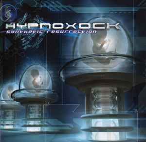 Hypnoxock - Synthetic Resurrection album cover