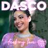 DASCO (2) - Feel My Love