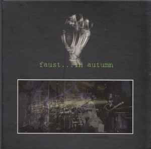 Faust (7) - ...In Autumn