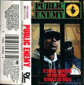 Public Enemy – It Takes A Nation Of Millions To Hold Us Back (1988 