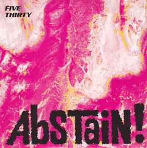 Five Thirty - Abstain!