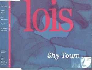 Lois (3) - Shy Town