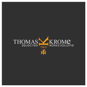 Thomas Krome - Selected Works Volume 2 album cover