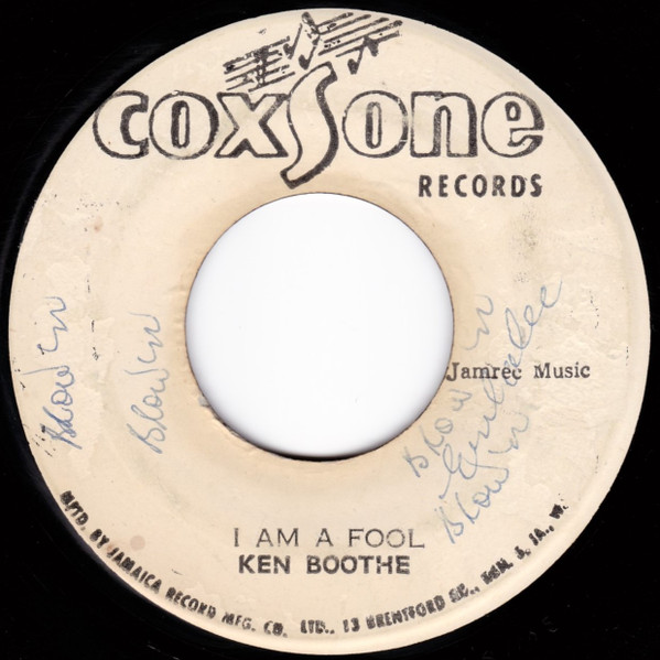 Ken Boothe / Delroy Wilson – I Am A Fool / Riding For A Fall