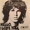 The Doors - Hello, I Love You