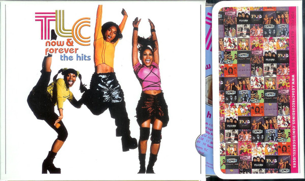 TLC – Now & Forever - The Hits (2008, CD) - Discogs