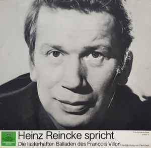 Heinz Reincke - Spricht Die Lasterhaften Balladen Des Francois Villon (Nachdichtung von Paul Zech) album cover