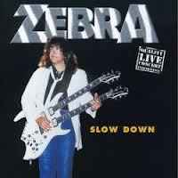 Zebra – Slow Down (2002, CD) - Discogs