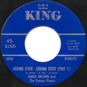 Licking Stick - Licking Stick - James Brown And The Famous Flames