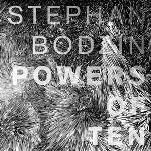 Stephan Bodzin - Powers Of Ten