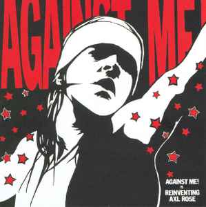 Against Me! - Reinventing Axl Rose album cover