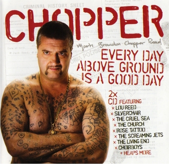Chopper - Every Day Above Ground Is A Good Day (2004, CD) - Discogs