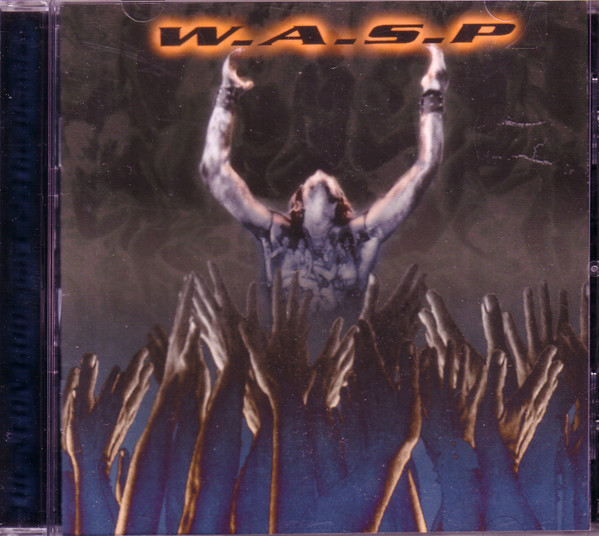 W.A.S.P. – The Neon God: Part 2 - The Demise (Universal, CD