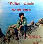 Willie Lindo – Far And Distant (1974, Vinyl) - Discogs