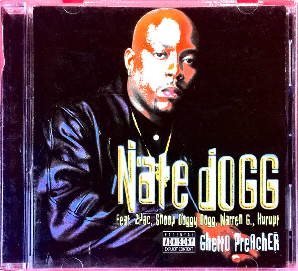 Nate Dogg – Ghetto Preacher (1999, CD) - Discogs