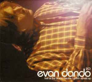 Evan Dando - Live At The Brattle Theatre / Griffith Sunset EP