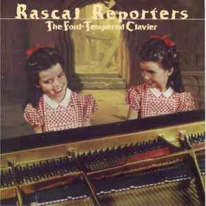 The Foul-Tempered Clavier - Rascal Reporters