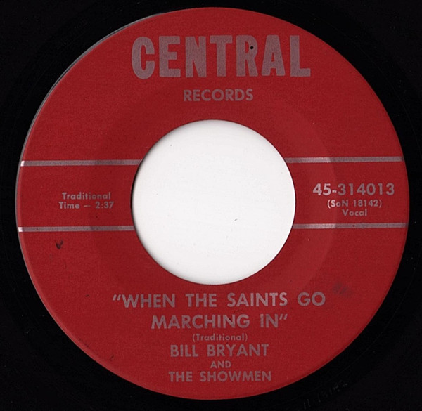 last ned album Bill Bryant, The Showmen - LTD When The Saints Go Marching In