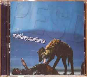 Pesd - Politikårepoizonëkurvae album cover