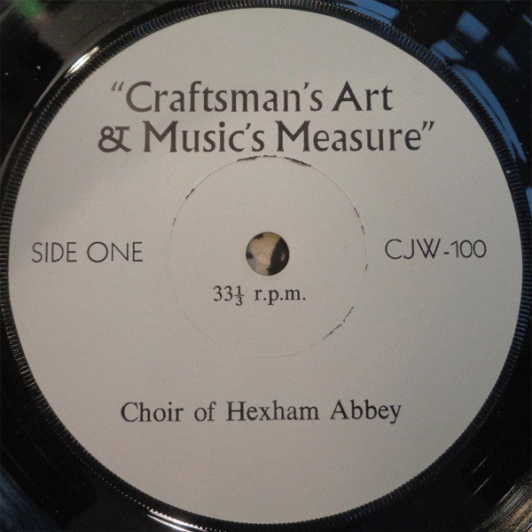 baixar álbum Choir Of Hexham Abbey, Northumberland Directed By Terence Atkinson - Craftsmans Art Musics Measure