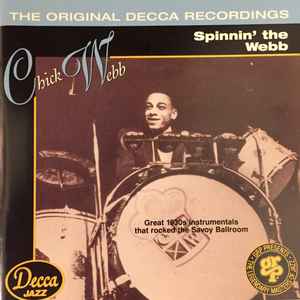 Chick Webb - Spinnin' The Webb - The Original Decca Recordings