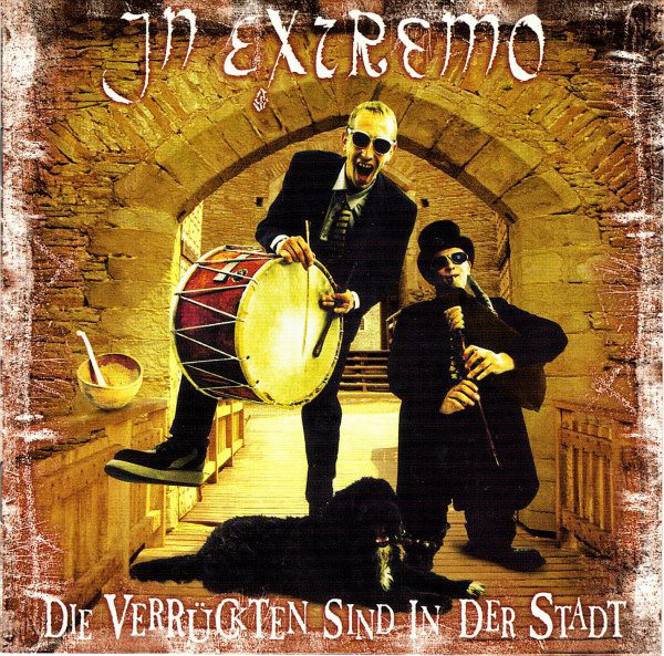 In Extremo – Die Verruckten Sind In Der Stadt (1998) (Lossless+MP3)