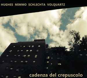 John Hughes (7) - Cadenza Del Crepuscolo album cover