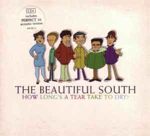 The Beautiful South - How Long's A Tear Take To Dry?