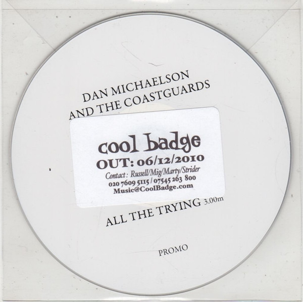 baixar álbum Dan Michaelson And The Coastguards - All The Trying