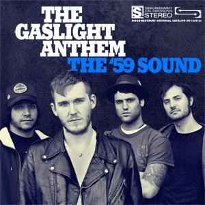 The Gaslight Anthem - The '59 Sound album cover